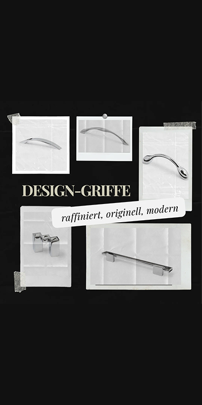 Design-Möbelgriffe - innovative, moderne Griffe